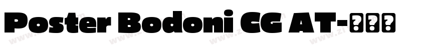 Poster Bodoni CG AT字体转换